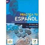 Practica tu espanol - El léxico de los negocios