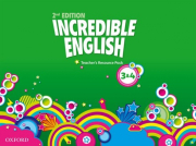 Incredible English 3 & 4 (New Edition) Teacher´s Resource Pack