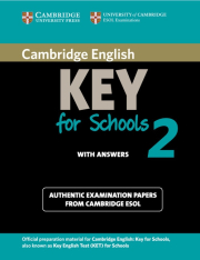 Cambridge Key English Tests for Schools 2 Student´s Book with answers