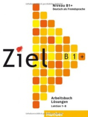 Ziel B1 plus Lösungen zum Arbeitsbuch