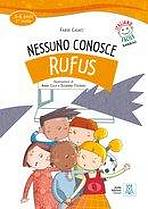 ITALIANO FACILE PER BAMBINI NESSUNO CONOSCE RUFUS + CD