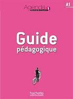 AGENDA 1 GUIDE PEDAGOGIQUE