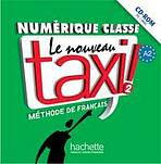 LE NOUVEAU TAXI! 2 MANUEL NUMÉRIQUE INTERACTIF