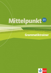 Mittelpunkt C1 – Grammatiktrainer