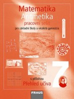 Matematika 7 pro ZŠ a VG Aritmetika Pracovní sešit