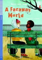 Teen Eli Readers 2 A FARAWAY WORLD + CD