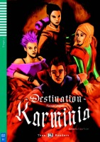 Teen Eli Readers 3 DESTINATION KARMINIA + CD