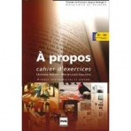 A PROPOS B1-B2 CAHIER D´EXERCICES