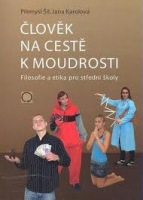 Člověk na cestě k moudrosti