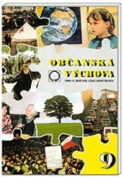 OBČANSKÁ VÝCHOVA PRO 9. ROČNÍK ZŠ A VÍCELETÁ GYMNÁZIA