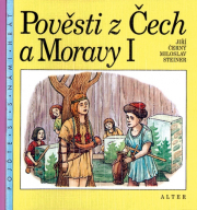 POVĚSTI Z ČECH A MORAVY I pro 3. ročník