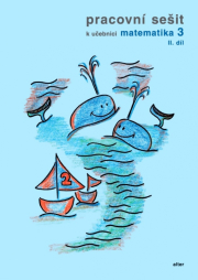 PRACOVNÍ SEŠIT k Matematice pro 3. r. - 2. díl (092886)