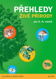 PŘEHLEDY ŽIVÉ PŘÍRODY pro 3. - 5. ročník (092713)