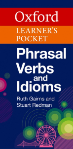 Oxford Learner´s Pocket Phrasal Verbs and Idioms