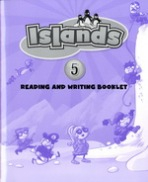 Islands 5 Reading and Writing Booklet