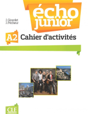 Écho Junior A2 Cahier d´exercices