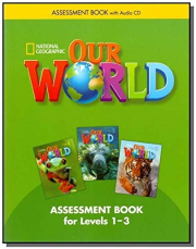 Our World 1-3 Assessment Book with Audio CD
