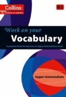 Collins Work on your Vocabulary B2 Upper Intermediate