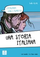 A1/A2 UNA STORIA ITALIANA L´Italiano con i fumetti