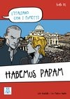 B1 HABEMUS PAPAM L´Italiano con i fumetti