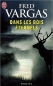 DANS LES BOIS ETERNELS