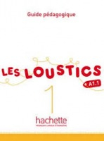 LES LOUSTICS 1 GUIDE PEDAGOGIQUE