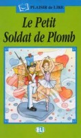 Plaisir de Lire Serie Verte Le petit soldat de plomb + Audio CD
