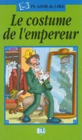 Plaisir de Lire Serie Verte Le costume de l´empereur + Audio CD