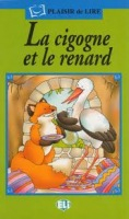 Plaisir de Lire Serie Verte La cigogne et le renard + Audio CD