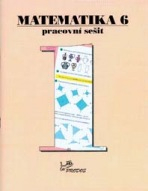 Matematika 6 – Pracovní sešit 1