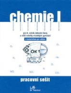Chemie I – Pracovní sešit s komentářem pro učitele