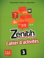 Zénith 3 Cahier d´activités