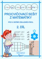 Procvičovací sešit z matematiky 5/2.díl