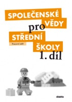 Společenské vědy pro střední školy - 1. díl - Pracovní sešit
