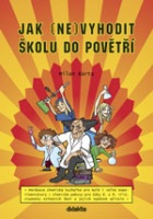 Jak (ne)vyhodit školu do povětří