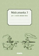 Malá písanka 3 (1. roč. ZŠ)