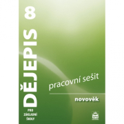 Dějepis 8 pro základní školy Novověk Pracovní sešit