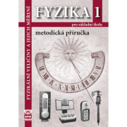 Fyzika 1 pro ZŠ Metodická příručka