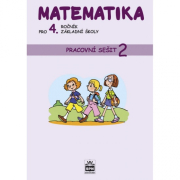 Matematika pro 4. ročník základní školy Pracovní sešit 2