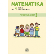 Matematika pro 4. ročník základní školy Pracovní sešit 1