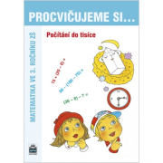 Procvičujeme si - Počítání do tisíce