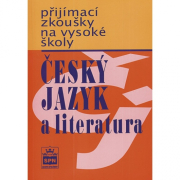 Přijímací zkoušky na vysokou školu Český jazyk a literarura