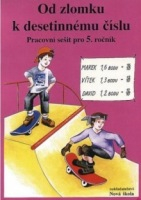 Od zlomku k desetinnému číslu - pracovní sešit (5-15)