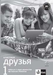 KLASSNYJE DRUZJA 1 - metodická příručka + CD