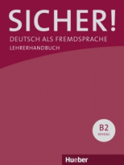 Sicher! B2 Lehrerhandbuch