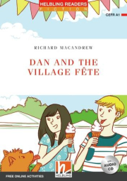 HELBLING READERS Red Series Level 1 Dan and the Village Fet + Audio CD + e-zone resources