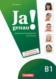 Ja genau! B1 Sprachtraining DaF mit Extraseiten zur Landeskunde