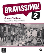 BRAVISSIMO! 2 – QUADERNO DEGLI ESERCIZI
