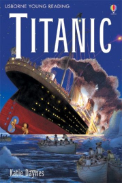Usborne Educational Readers - Titanic