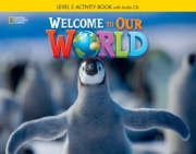 Welcome to Our World 2 Activity Book + Audio CD